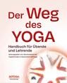 Der Weg des Yoga - Herausgegeben vom Berufsverband der Yogalehrenden in Deutschland e. V. (BDYoga) - 9783866165359