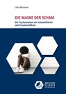 Die Maske der Scham - Léon Wurmser - 9783866171428