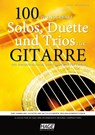 100 wunderbare Solos, Duette und Trios für Gitarre - Karl Weikmann - 9783866262966