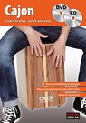 Cajon: Learn to play - quick and easy + CD + DVD -  - 9783866263406