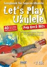 Let's Play Ukulele Pop Rock Hits + 2 CDs - Helmut Hage - 9783866263642