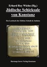 Jüdische Schicksale von Konstanz - Erhard Roy Wiehn - 9783866287280