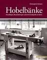 Hobelbänke - Christopher Schwarz - 9783866309883
