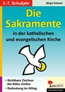 Die Sakramente in der katholischen und evangelischen Kirche - Birgit Kölmel - 9783866329706