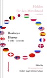 Business Heroes - worldwide - Tom Saeys ; Leanne Gregson ; Juan Carlos Encio Mugica ; Armin Frei ; David Cairat ; Jean-Yves Popovich ; Ina Baum ; Hans Schlegel ; István Pótsa ; Alexander Gebhard ; Reiko Miyajima ; Krzysztof Witczak ; Alexander Baev ; Roman Peresypkin ; Rajmund Pavla ; - 9783866381667