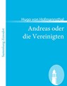 Andreas oder die Vereinigten - Hugo Von Hofmannsthal - 9783866403390
