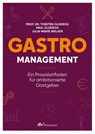 Gastro-Management - Torsten Olderog ; Paul Olderog ; Julia-Marie Welker - 9783866413627