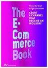 The E-Commerce Book - Alexander Graf ; Holger Schneider - 9783866415058