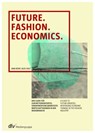 Future. Fashion. Economics. - Jana Kern ; Alex Vogt - 9783866415065