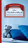 Das Nachtkastlbuch - Alfons Schweiggert - 9783866467408