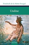 Undine - Friedrich de la Motte Fouqué - 9783866478732