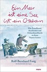 Ein Meer ist eine See ist ein Ozean - Rolf-Bernhard Essig - 9783866481893