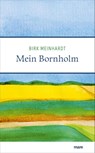 Mein Bornholm - Birk Meinhardt - 9783866486591