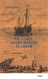 Die Kunst, unter Wasser zu leben - Olli Jalonen - 9783866486799