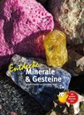 Entdecke Minerale und Gesteine - Marlene Dreizler ; Christopher Giehl - 9783866594067