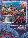 Das Meerwasseraquarium - Dieter Brockmann - 9783866595057