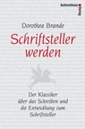 Schriftsteller werden - Dorothea Brande - 9783866710696