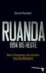 Ruanda 1994 bis heute - Gerd Hankel - 9783866745902