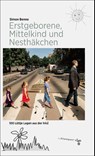 Erstgeborene, Mittelkind und Nesthäkchen - Simon Benne - 9783866746275