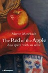 The Red of the Apple - Martin Mosebach - 9783866746350