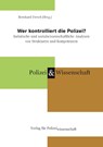 Wer kontrolliert die Polizei? - Bernhard Frevel - 9783866768260