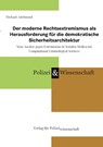 Der moderne Rechtsextremismus als Herausforderung für die demokratische Sicherheitsarchitektur - Michael Adelmund - 9783866769441