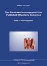 Das Bundesverfassungsgericht im Politikfeld Öffentliche Sicherheit - Martin H. W. Möllers ; Robert Chr. van Ooyen - 9783866769496