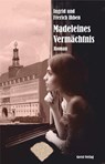Madeleines Vermächtnis - Frerich Ihben ; Ingrid Ihben - 9783866857780