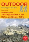 Slowakei/Polen: Trekkingklassiker in der Hohen und Belaer Tatra - Wiebke Bomas - 9783866866461