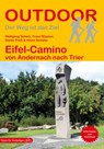 Eifel-Camino - Wolfgang Scholz ; Franz Blaeser ; Dieter Preß ; Heinz Schäfer - 9783866866959