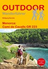 Menorca: Camí de Cavalls - Wolfgang Barelds - 9783866867543