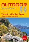 Türkei: Lykischer Weg von Fethiye nach Antalya - Michael Hennemann ; Raffaele Nostitz - 9783866867826