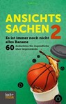 Ansichtssachen 2 - Birgit Götz - 9783866873582