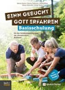 Sinn gesucht - Gott erfahren Basisschulung - Henry Esche ; Denny Göltzner ; Georg Klein ; Göran Schmidt - 9783866874077