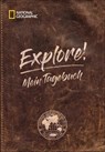 Explore! Mein Tagebuch -  - 9783866907683