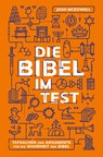 Die Bibel im Test - Josh Mcdowell - 9783866996502