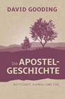 Die Apostelgeschichte - David Gooding - 9783866996892