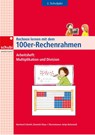 Rechnen lernen mit dem 100er-Rechenrahmen - Bernhard Schmitt ; Dominik Klaus - 9783867236140