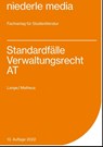 Standardfälle Verwaltungsrecht (AT) - Pia Lange ; Christian Matheus - 9783867240628