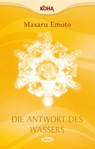 Die Antwort des Wassers, Band 2 - Masaru Emoto - 9783867281874