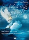 Die heilende Kraft deiner Engel - Isabelle von Fallois - 9783867287302