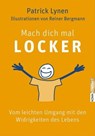 Mach dich mal locker - Patrick Lynen - 9783867287456