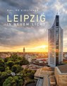 Leipzig in neuem Licht - Bernd Weinkauf - 9783867292252