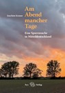 Am Abend mancher Tage - Joachim Krause - 9783867292931