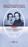 Wege zu Robert und Clara Schumann - Anita Brückner - 9783867292948