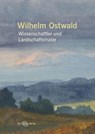 Wilhelm Ostwald - Ralf Gottschlich ; Ostwald Wilhelm - 9783867293013