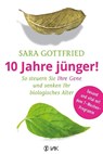 10 Jahre jünger! - Sara Gottfried - 9783867311892