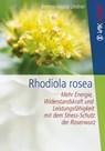 Rhodiola rosea - Bettina-Nicola Lindner - 9783867312011