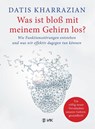Was ist bloß mit meinem Gehirn los? - Datis Kharrazian - 9783867312080