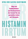 Der Histamin-Irrtum - Kyra Kauffmann ; Sascha Kauffmann - 9783867312387